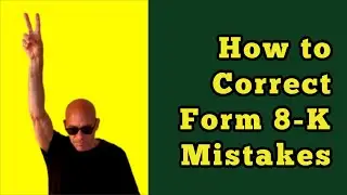 How to Correct Form 8-K Mistakes