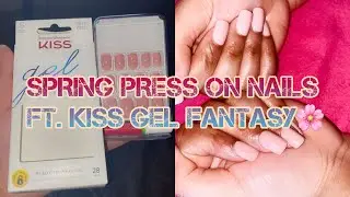SPRING PRESS ON NAILS | FT. KISS GEL FANTASY 🌸