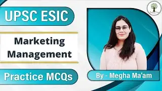 UPSC ESIC | Marketing Management | Practice MCQs |