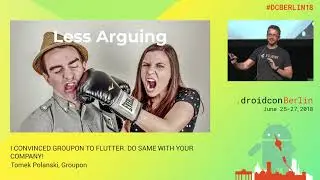 #DCBerlin18 206 Polanski I Convinced Groupon to Flutter  Do Same with Yours! DAY1