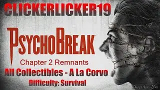 Psycho Break - Chapter 2: Remnants - All Collectibles - A La Corvo Trophy - Difficulty: Survival