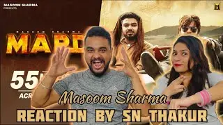@sn_thakur Reaction on MARD Haryanvi song | Masoom Sharma #reaction 