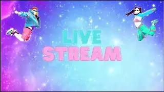 Just Dance 2022 Live Stream