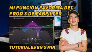 Fabfilter ProQ3 - &iexcl;Esta funci&oacute;n me facilita la vida! || Tutoriales en menos de 5 min