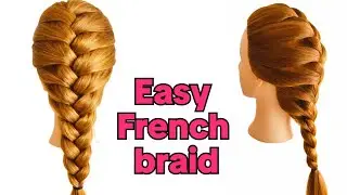 Easy French Braid Hairstyle | Simple & Elegant Braid for Daily & Party Look