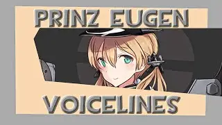 All Prinz Eugen Voicelines (Kancolle)