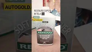 COME RINNOVARE LA CAPOTE IN TELA NERA - Renovo Soft Top Reviver - per auto cabrio
