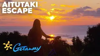Aitutaki Escape | Getaway 2020