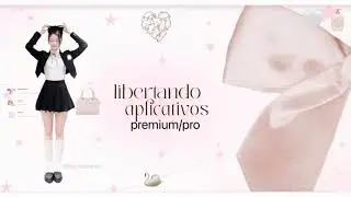 Liberando Aplicativos PR0/PR3M1UM ✧