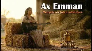 Volkan Baltık - Ax Emman  Kurdish Anatolia Music