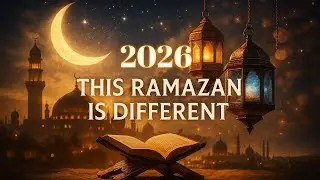 This Ramadan Is a Rare Blessing After 33 Years | Ramadan 2026 Special Message