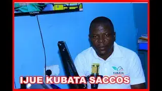 🔴LIVE: IJUE KUBATA SACCOS KWENYE SUNSET POWER