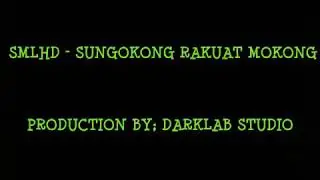SMLHD-SUNGOKONG RAKUAT MOKONG