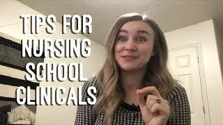 Tips for Nursing School Clinical from a Clinical Instructor