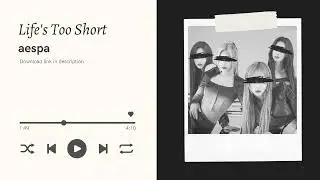 AESPA - Life's Too Short (Acapella ver. / Isolated Vocals)