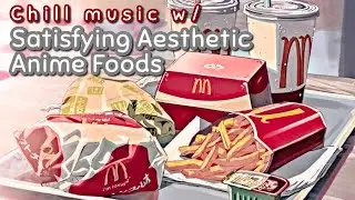 Aesthetic food ANIME music 1 hour | Non Copyright AESTHETIC Music 1 Hour
