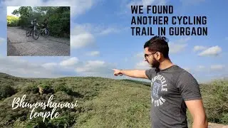 THE MOST BEAUTIFUL PLACE FOR CYCLING IN GURGAON| BHUVANESHWARI TEMPLE BHONDSI| PLACES TO VISIT