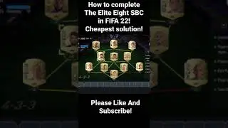 FIFA 22 THE ELITE EIGHT SBC CHEAPEST SOLUTION & NO LOYALTY! | FIFA 22 ULTIMATE TEAM #Shorts #FIFA22