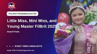 Little Miss, Mini Miss, and Young Master FilBrit 2025 Grand Finals
