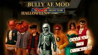 Bully AE - Halloween Selector Mod