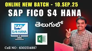 SAP FICO S4 Hana (Changes ) + Advanced Excel Online New Batch starts on 10.Sep.25| Cell : 6302514887