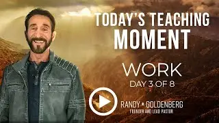 Teaching Moments / Randy Goldenberg / FCF Church