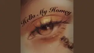Hello My Honey