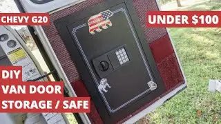 DIY VAN DOOR STORAGE SAFE UNDER $100 Chevy g20