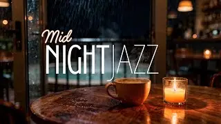 Smooth Jazz for Work, Coffee & Late Nights ☕ | Calm Background Jazz | Instrumental Jazz
