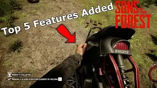 PATCH 3 - Sons Of The Forest - My Top 5 Features They Added