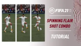 FIFA 21 'Spinning Flair Shot Combo' | SKILLS TUTORIAL