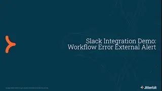 Slack Integration Demo: Workflow Error External Alert