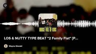 LOS & NUTTY TYPE BEAT 
