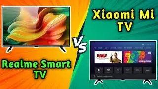 Realme Smart TV VS Xiaomi Mi TV / Full details / comparison video / features & specifications