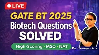 🔴 GATE BT 2025 LIVE | High-Scoring Biotech Questions Solved Step-by-Step