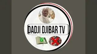 DADJI NDJABAR TV    est en direct !