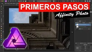 🔴 INTERFAZ de Affinity Photo (Paso a paso) | Curso de AFFINITY PHOTO