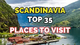 Unveiling Scandinavia's Secrets: Top 35 Must-See Spots!