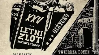 V-Boyen Giżycki Klub Motocyklowy XXV Letni Zlot Motocyklowy Giżycko