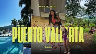 MEXICO TRAVEL VLOG: Puerto Vallarta | Beach Days | Boat Days | Private Islands | ATVs | Private Chef