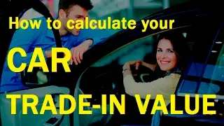 EXPERT TIPS: How to GET THE BEST TRADE-IN VALUE - Auto Price Calculator - Kevin Hunter