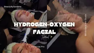 HYDROGEN-OXYGEN FACIAL✨LICENSED ESTHETICIAN✨SOLO ESTHETICIAN