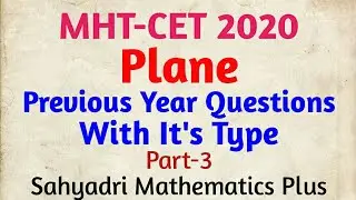 MHT-CET 2020 | Plan Previous Year Questions | Part-3