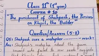 Class 11th English chapter 10 question answers 5-8 || 1st year chapter 10 question answers 5-8 