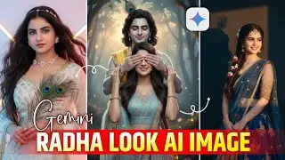 Radha Look Ai Photo Kaise Banaye | Trending Radha Ai Photo Editing In Gemini | Radha Ai Photo Edit