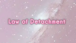 🌌 Law of Detachment Subliminal | Manifest with Ease | Release Control & Trust the Universe ✨