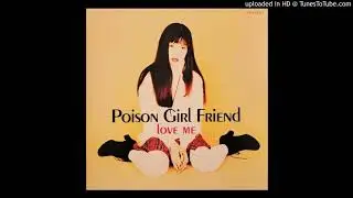 POiSON GiRL FRiEND - Slave To The Computer (Interferon's Machinery Mix)