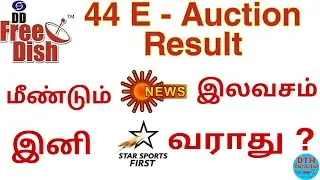 DD free dish 44 E   Auction Result | Sun news free | Star sports first Remove | DTH Tutorial