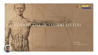 Lecture 01: Introduction to the Course and Anatomical Nomenclature