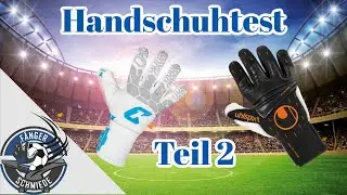 Torwarthandschuhtest #2 CATCH & KEEP Fly White Soul vs. Uhlsport SPEED CONTACT Teil 2